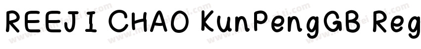 REEJI CHAO KunPengGB Regula字体转换
